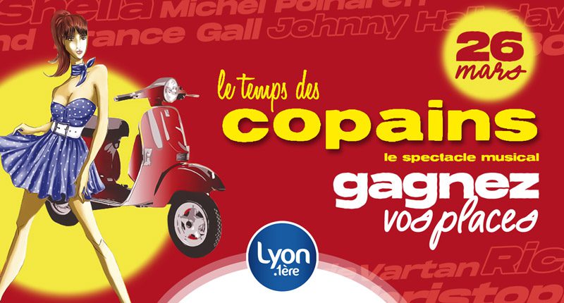 Gagnez vos places pour le spectacle musical « Le temps des copains »