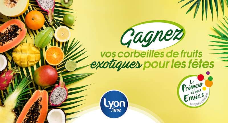 Gagnez votre panier de fruits exotiques pour les fêtes